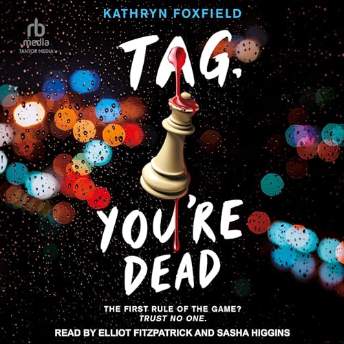 Tag, You’re Dead By Kathryn Foxfield